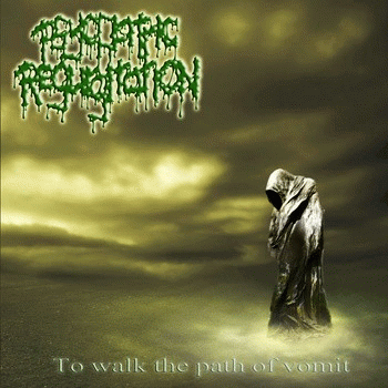 Psychiatric Regurgitation : To Walk the Path of Vomit Psychiatric Regurgitation : To Walk the Path of Vomit